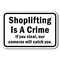 Signmission Shoplifting Is Crime If you steal, our cameras catch you 12inx18in, A-1218 Shoplifting - S Camera A-1218 Shoplifting  - S Camera - alternate 1